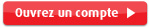 Ouvrez un compte